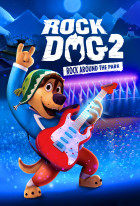 Rock Dog 2: Rock Around the Park