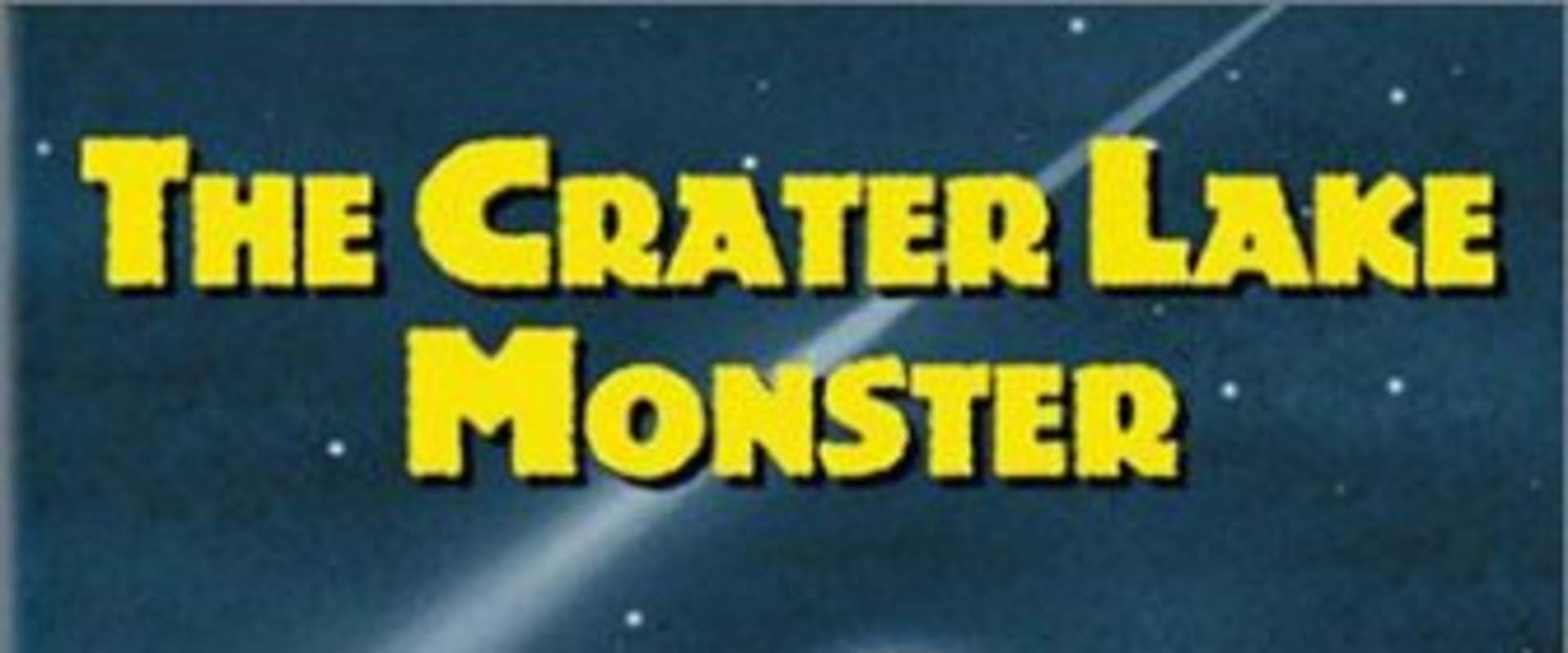 The Crater Lake Monster background 2