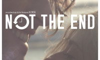 Not the End Movie Still 2