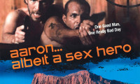 Aaron... Albeit a Sex Hero Movie Still 1