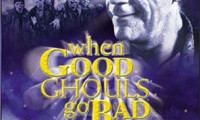 When Good Ghouls Go Bad Movie Still 3