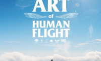 The Secret Art of Human Flight Movie Still 4