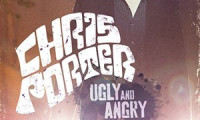 Chris Porter: Ugly and Angry Movie Still 1