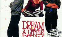 Dream a Little Dream Movie Still 2