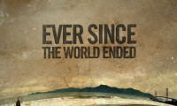 Ever Since the World Ended Movie Still 1