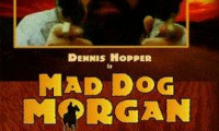 Mad Dog Morgan Movie Still 6