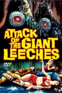 Attack of the Giant Leeches Poster 1