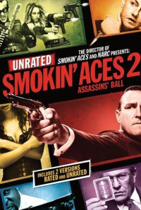 Smokin' Aces 2: Assassins' Ball Poster 1