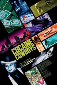 Cocaine Cowboys Poster 1