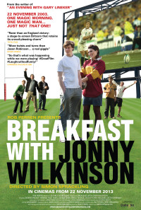 Breakfast with Jonny Wilkinson Poster 1