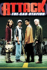 Attack the Gas Station! Poster 1