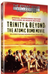 Trinity and Beyond: The Atomic Bomb Movie Poster 1