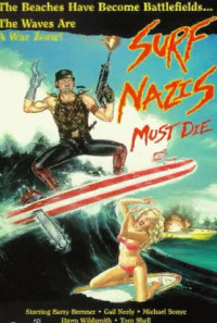 Surf Nazis Must Die Poster 1