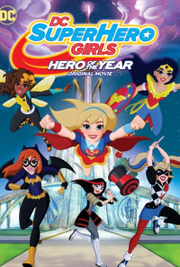 DC Super Hero Girls: Hero of the Year Poster 1