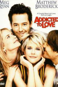 Addicted to Love Poster 1
