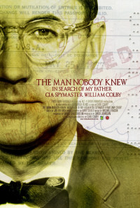 The Man Nobody Knew: In Search of My Father, CIA Spymaster William Colby Poster 1