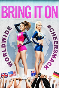 Bring It On: Worldwide #Cheersmack Poster 1