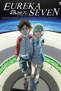 Psalms of Planets Eureka Seven: Good Night, Sleep Tight, Young Lovers Poster 1