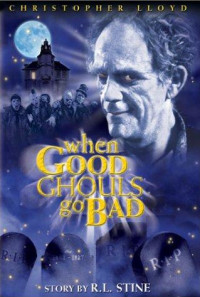 When Good Ghouls Go Bad Poster 1
