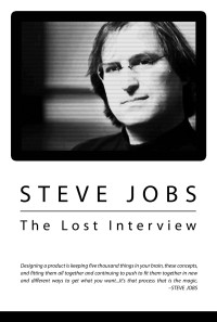 Steve Jobs: The Lost Interview Poster 1