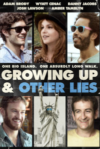 Growing Up and Other Lies Poster 1