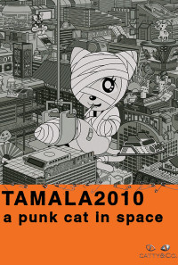 Tamala 2010: A Punk Cat in Space Poster 1
