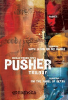 With Blood on My Hands: Pusher II