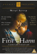 ...First Do No Harm