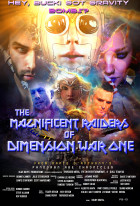 The Magnificent Raiders of Dimension War One