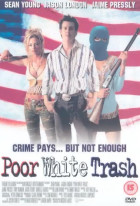 Poor White Trash