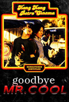 Goodbye, Mr. Cool