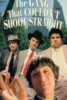The Gang That Couldn't Shoot Straight