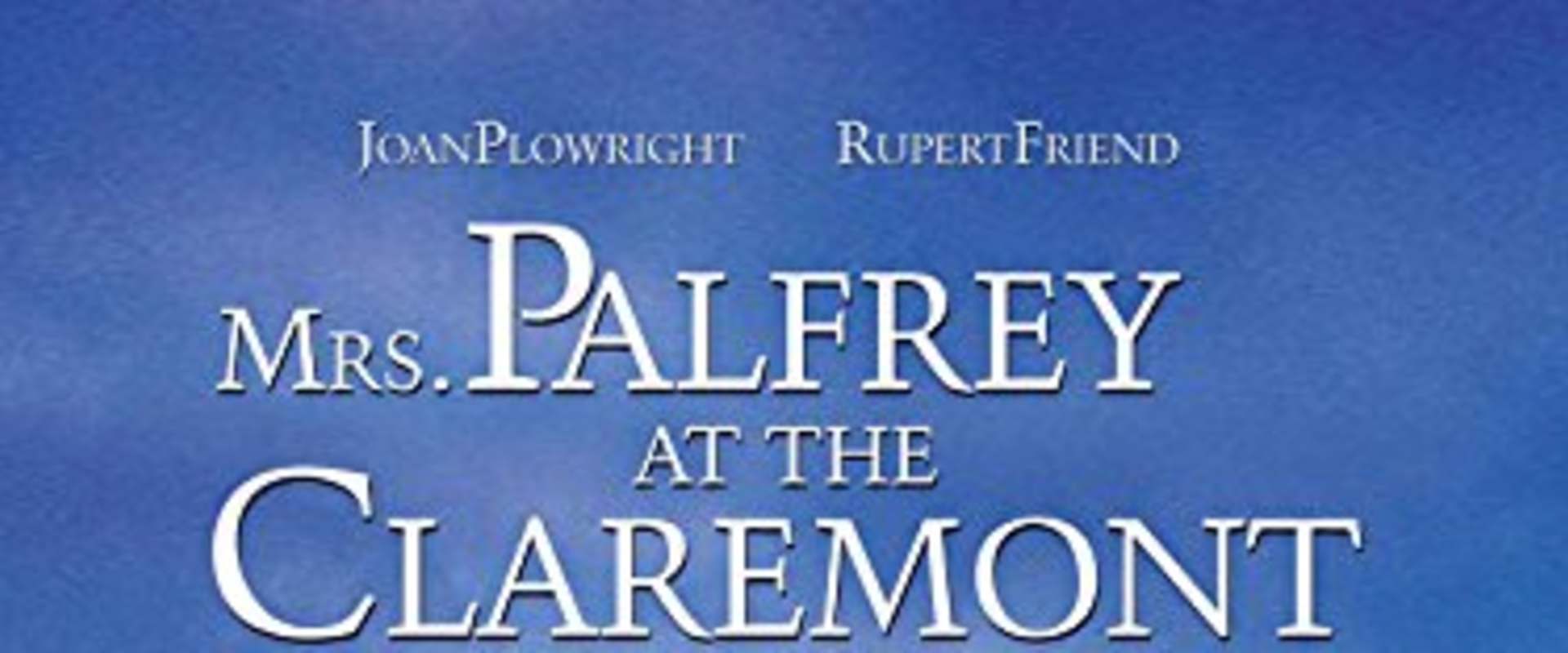 Mrs Palfrey at The Claremont background 1