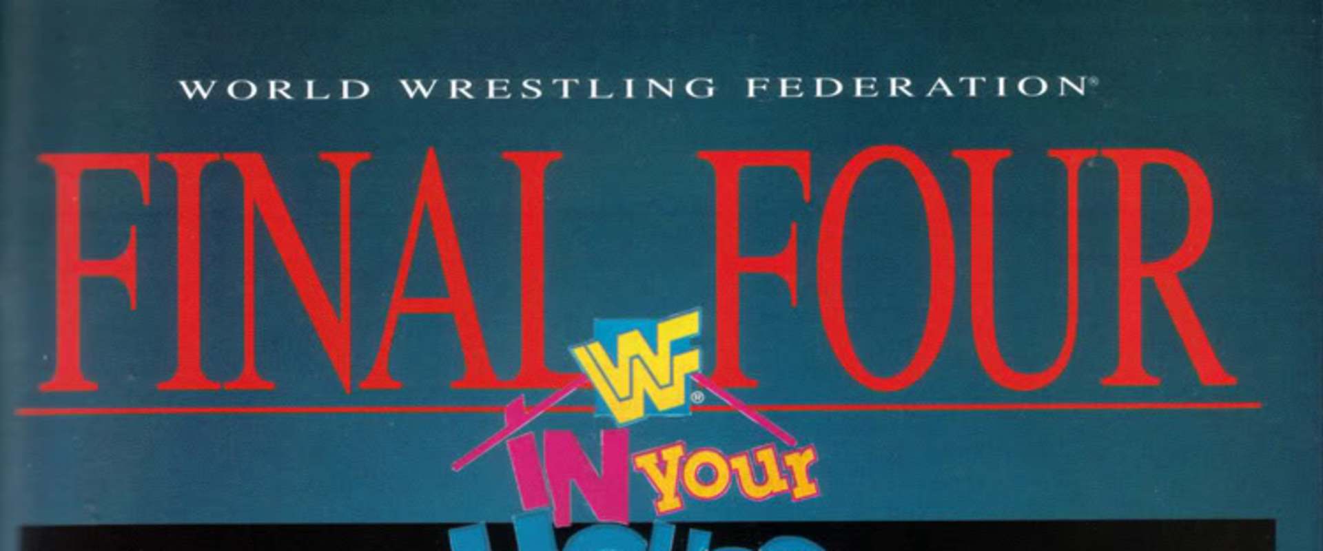 WWF in Your House: Final Four background 2