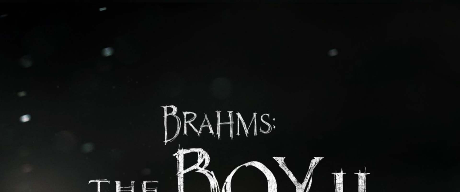 Brahms: The Boy II background 2