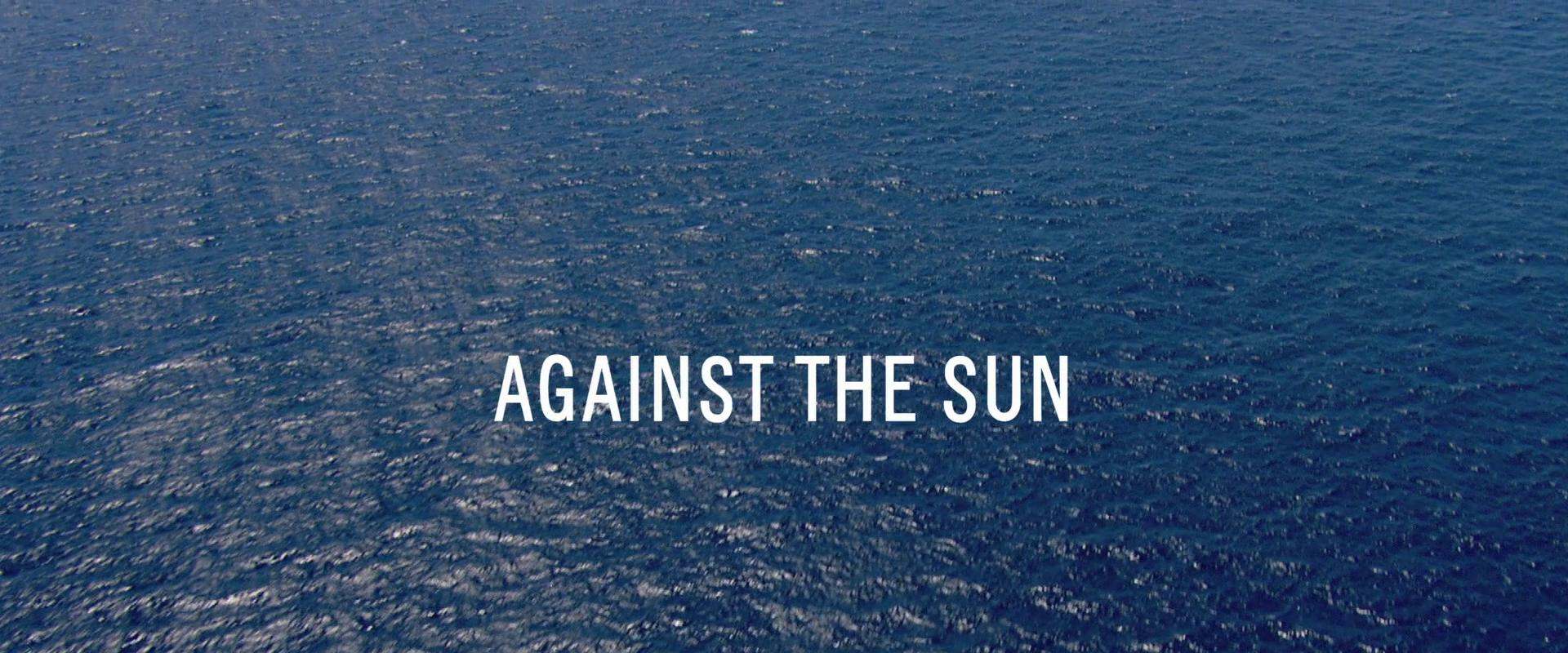Against the Sun background 2