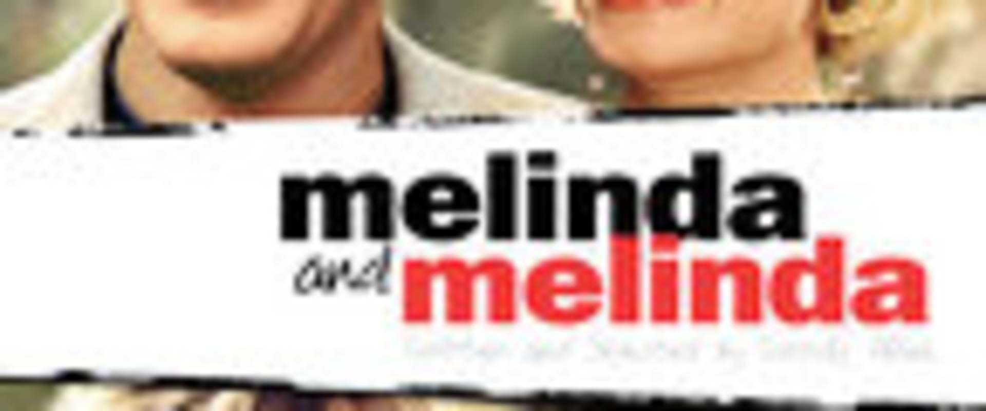 Watch Melinda and Melinda on Netflix Today! | NetflixMovies.com