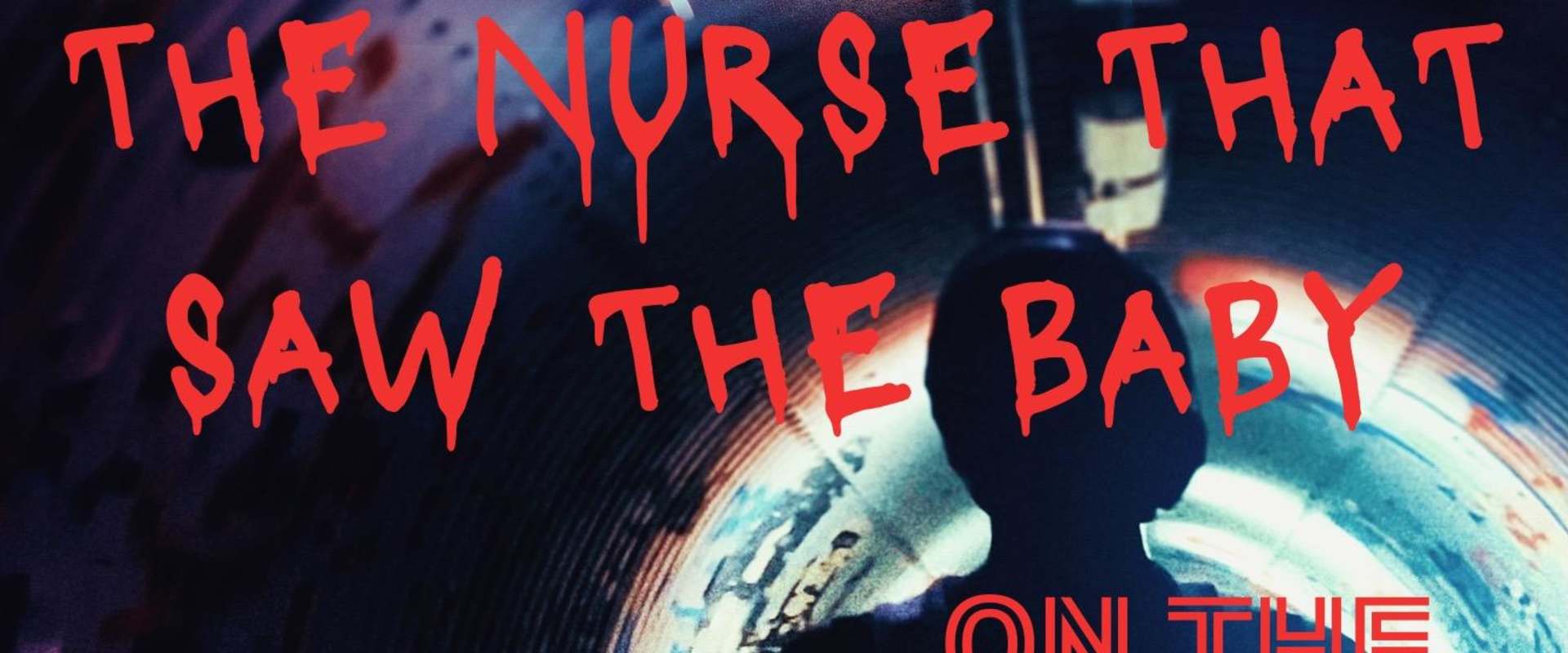 The Nurse That Saw the Baby on the Highway background 2