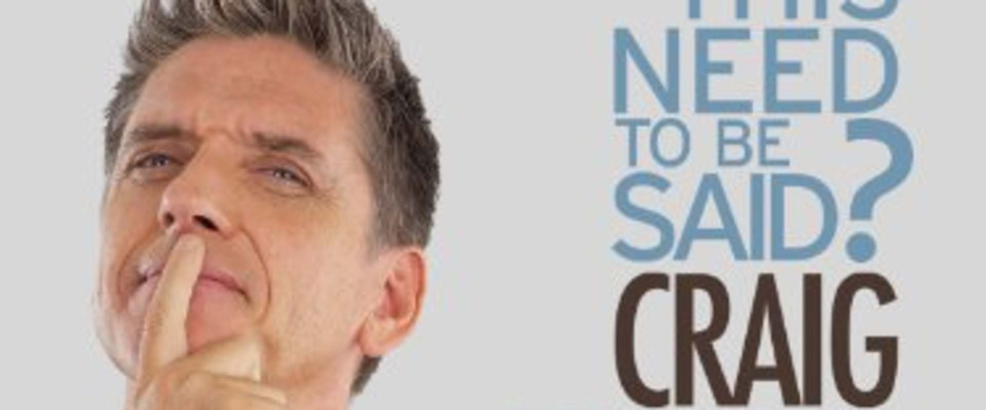 Craig Ferguson: Does This Need to Be Said? background 1