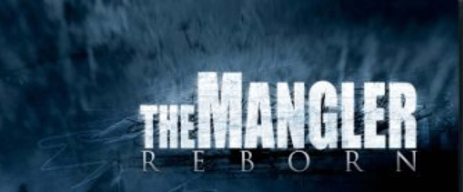 The Mangler Reborn background 2