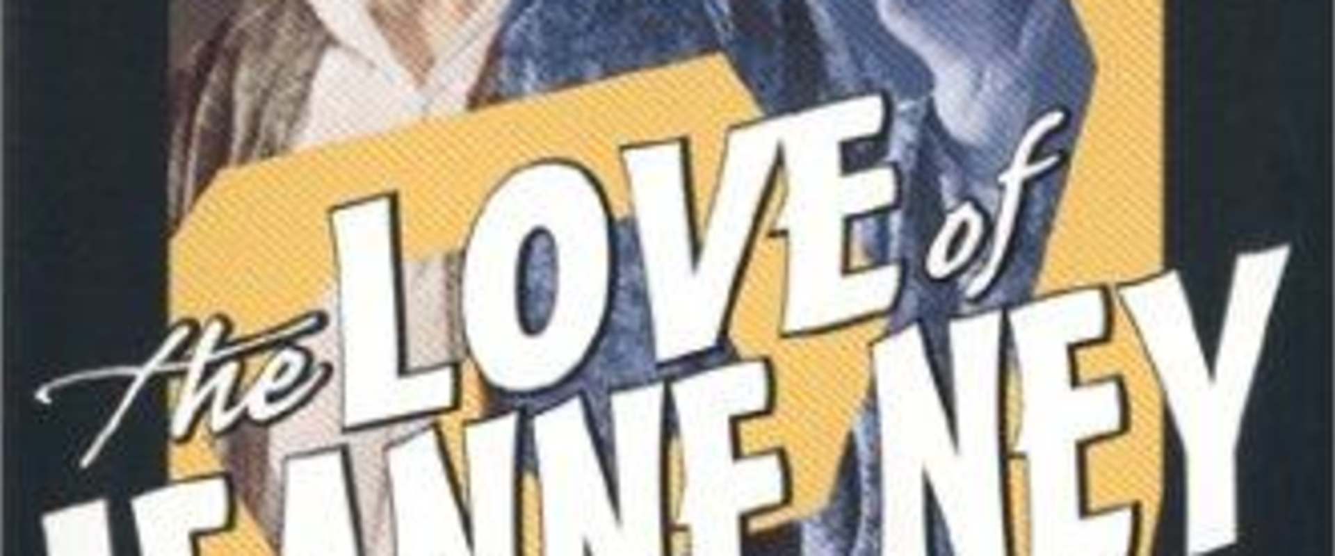 The Love of Jeanne Ney background 2