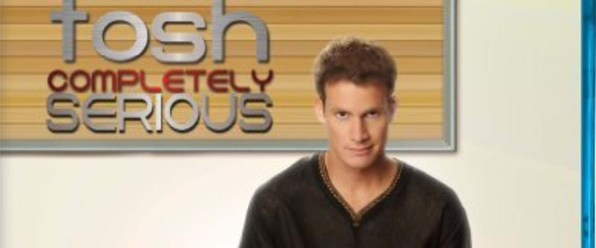 Daniel Tosh: Completely Serious background 1
