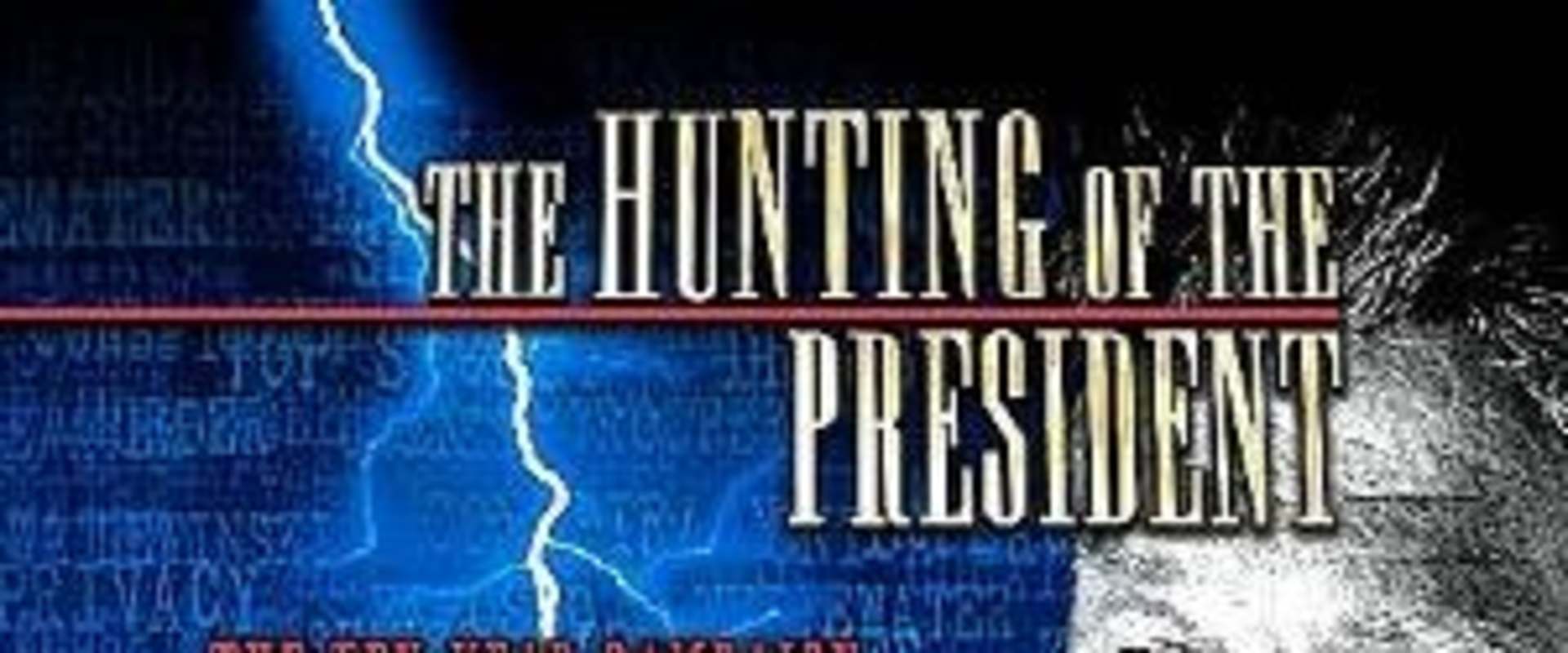 The Hunting of the President background 1