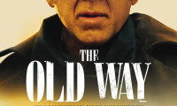The Old Way Movie Still 2
