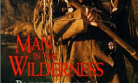 Man in the Wilderness Movie Still 4