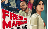 Fresh off Markham Movie Still 4