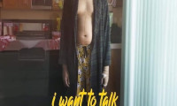 I Want To Talk Movie Still 1