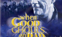 When Good Ghouls Go Bad Movie Still 4