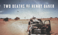 Two Deaths of Henry Baker Movie Still 5