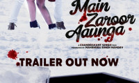 Main Zaroor Aaunga Movie Still 3